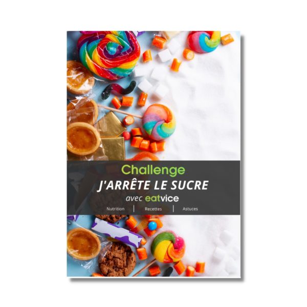 Challenge "j'arrête le sucre" - Ebook
